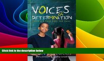 Big Deals  Voices of Determination: Children that Defy the Odds  Free Full Read Most Wanted