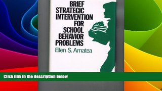 Big Deals  Brief Strategic Intervention for School Behavior Problems (The Jossey-Bass education