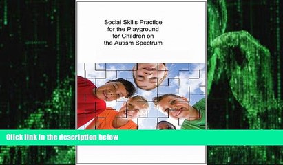 Big Deals  Social Skills Practice for the Playground for Children on the Autism Spectrum  Free