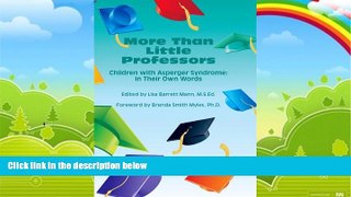 Big Deals  More Than Little Professors: Children with Asperger Syndrome: In Their Own Words  Free