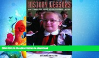 FAVORITE BOOK  History Lessons: How Textbooks from Around the World Portray U.S. History  BOOK