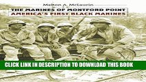 [PDF] The Marines of Montford Point: America s First Black Marines Full Online