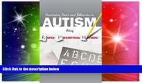 Big Deals  Harnessing Stims and Behaviors in Autism Using Rapid Prompting Method  Free Full Read