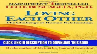 [PDF] Loving Each Other: The Challenge of Human Relationships Full Colection