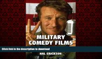 READ ONLINE Military Comedy Films: A Critical Survey and Filmography of Hollywood Releases Since