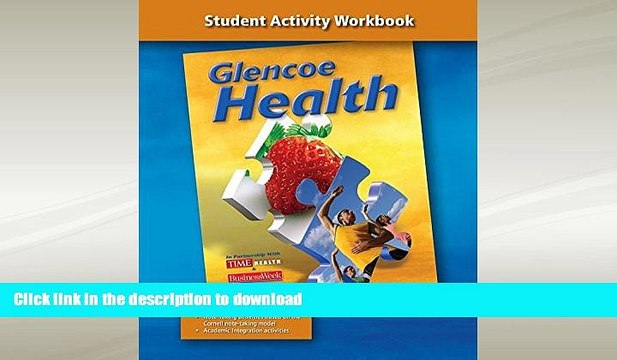 FAVORITE BOOK Glencoe Health, Student Activity Workbook BOOK ONLINE