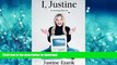 READ THE NEW BOOK I, Justine: An Analog Memoir FREE BOOK ONLINE