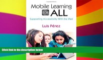 Big Deals  Mobile Learning for All: Supporting Accessibility With the iPad  Best Seller Books Best
