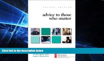 Big Deals  Advice to Those Who Stutter  Free Full Read Most Wanted