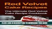 [PDF] Red Velvet Cake Recipes: The Ultimate Red Velvet Cake Recipe Cookbook Popular Online