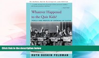 Big Deals  Whatever Happened to the Quiz Kids?: Perils and Profits of Growing Up Gifted  Best