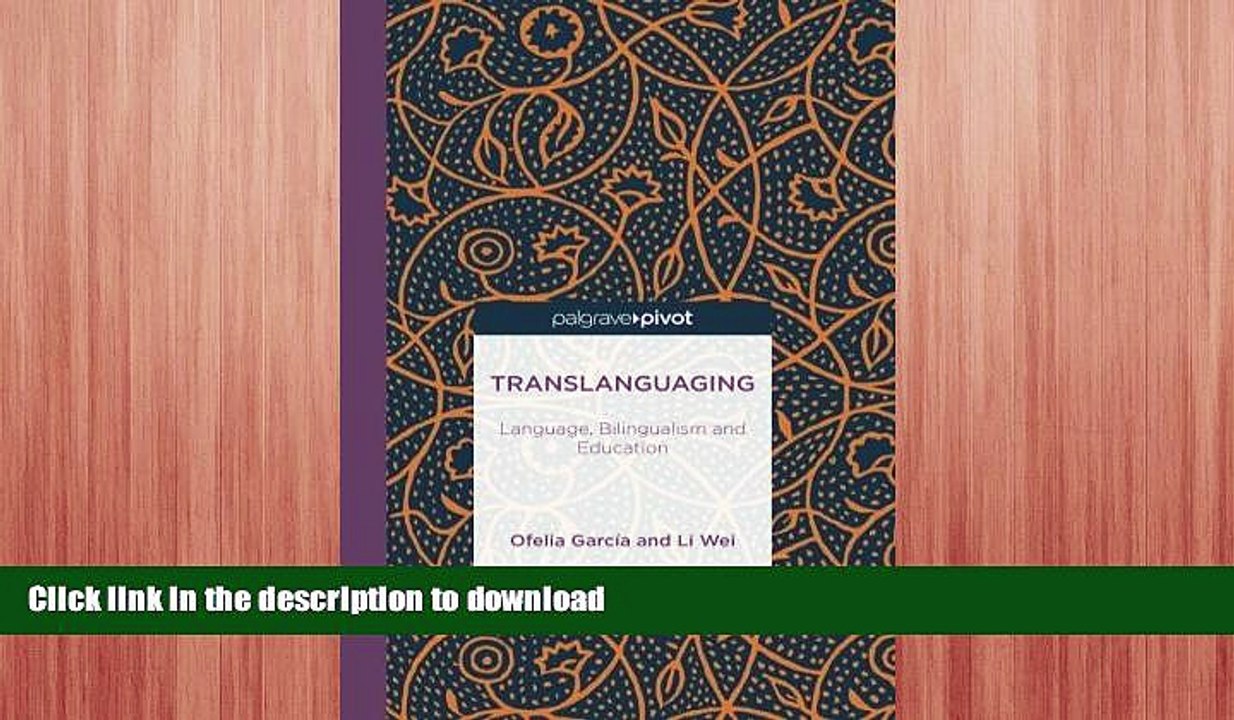 FAVORITE BOOK  Translanguaging: Language, Bilingualism and Education (Palgrave Pivot)  BOOK ONLINE