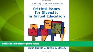 Big Deals  In the Eyes of the Beholder: Critical Issues for Diversity in Gifted Education  Best
