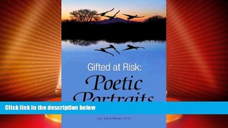 Big Deals  Gifted at Risk: Poetic Portraits  Free Full Read Most Wanted