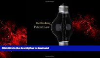 FAVORIT BOOK Rethinking Patent Law READ EBOOK