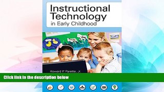 Big Deals  Instructional Technology in Early Childhood  Free Full Read Most Wanted