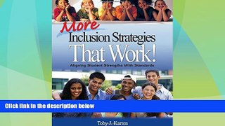 Big Deals  More Inclusion Strategies That Work!: Aligning Student Strengths With Standards  Free