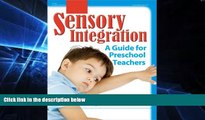 Must Have PDF  Sensory Integration: A Guide for Preschool Teachers  Free Full Read Best Seller