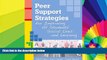 Big Deals  Peer Support Strategies for Improving All Students  Social Lives and Learning  Free