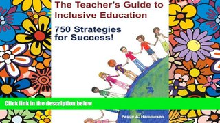 Big Deals  The Teacher s Guide to Inclusive Education: 750 Strategies for Success!  Free Full Read