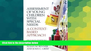 Big Deals  Assessment of Young Children with Special Needs: A Context-Based Approach  Free Full
