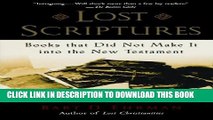 [Read PDF] Lost Scriptures: Books that Did Not Make It into the New Testament Download Online