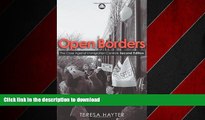 READ THE NEW BOOK Open Borders - Second Edition: The Case Against Immigration Controls READ NOW