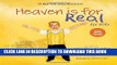 [Read PDF] Heaven is for Real for Kids: A Little Boy s Astounding Story of His Trip to Heaven and