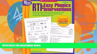 Big Deals  RTI: Easy Phonics Interventions: Week-by-Week Reproducible Lessons That Teach Key