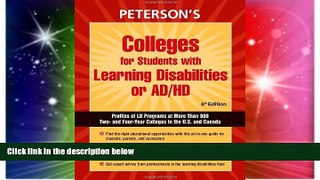 Big Deals  Colleges for Students with Learning Disabilities or AD/HD  Free Full Read Best Seller