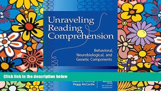 Must Have PDF  Unraveling Reading Comprehension: Behavioral, Neurobiological, and Genetic