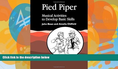 下载视频: Big Deals  Pied Piper: Musical Activities to Develop Basic Skills  Best Seller Books Most Wanted