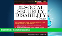 READ PDF Win Your Social Security Disability Case: Advance Your SSD Claim and Receive the Benefits