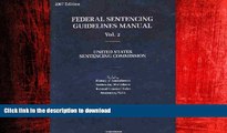 FAVORIT BOOK Federal Sentencing Guidelines Manual, 2007: United States Sentencing Commission