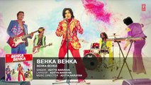 BEHKA BEHKA Full Audio Song - Aditya Narayan - Latest Hindi Song 2016