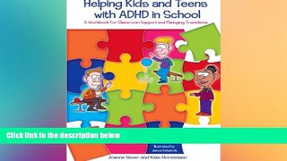 Big Deals  Helping Kids and Teens with ADHD in School: A Workbook for Classroom Support and