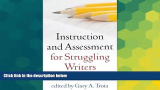 Big Deals  Instruction and Assessment for Struggling Writers: Evidence-Based Practices (Challenges