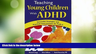 Big Deals  Teaching Young Children With ADHD: Successful Strategies and Practical Interventions
