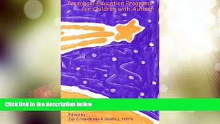 Big Deals  Preschool Education Programs for Children With Autism  Best Seller Books Most Wanted