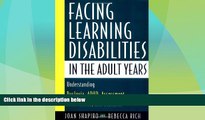 Big Deals  Facing Learning Disabilities in the Adult Years: Understanding Dyslexia, ADHD,