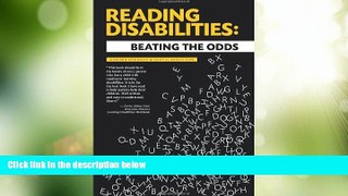 Big Deals  Reading Disabilities: Beating the Odds  Free Full Read Best Seller