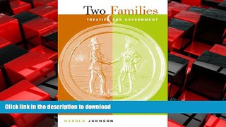 READ ONLINE Two Families: Treaties and Government READ PDF BOOKS ONLINE
