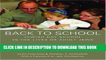 [PDF] Back to School: Jewish Day School in the Lives of Adult Jews Full Online