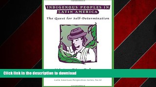 FAVORIT BOOK Indigenous Peoples In Latin America: The Quest For Self-determination (Latin American