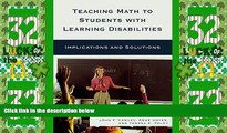 Big Deals  Teaching Math to Students with Learning Disabilities: Implications and Solutions  Best