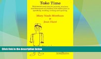Big Deals  Take Time: Movement Exercises for Parents, Teachers and Therapists of Children with