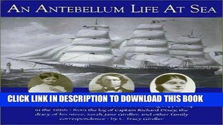 [PDF] An Antebellum Life at Sea: Featuring the Journal of Sarah Jane Girdler, Kept Aboard the