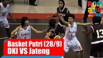 Bola Basket - (Final Putri) DKI Jakarta vs Jawa Tengah, Rabu (28/9)