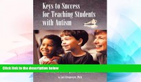 Big Deals  Keys to Success for Teaching Students with Autism  Best Seller Books Best Seller