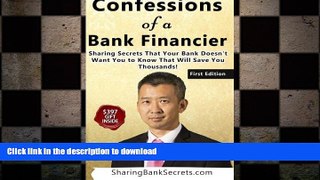 READ  Confessions of a Bank Financier: Sharing secrets your bank doesn t want you to know that